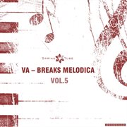Breaks melodica, vol.5 cover image cdn