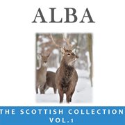Alba: the scottish collection, vol. 1 cover image cdn