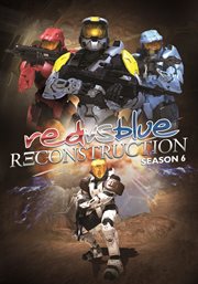 Red vs blue. Reconstruction, season 6 cover image cdn