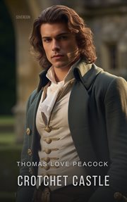 Nightmare Abbey [and] Crotchet Castle cover image cdn