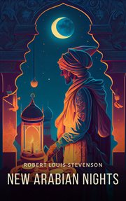 New Arabian nights. Second series, Dynamiter cover image cdn