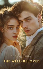 Tess of the d'Urbervilles ; Under the greenwood tree ; The well-beloved cover image cdn