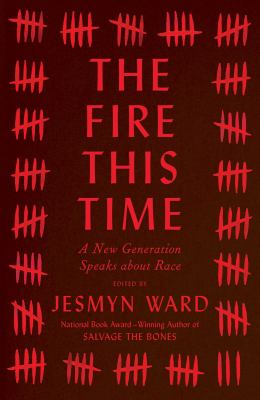 The fire this time : a new generation speaks about race  cover image cdn