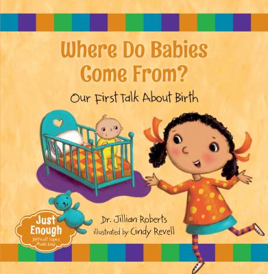 Where do babies come from? : our first talk about birth  cover image cdn