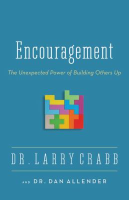 Encouragement : the unexpected power of building others up  cover image cdn