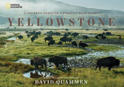 Yellowstone : a journey through America's wild heart  cover image cdn