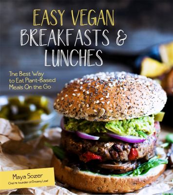 Easy vegan breakfasts & lunches : the best way to eat plant-based meals on the go  cover image cdn