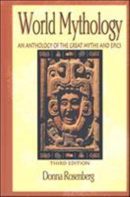 World mythology : an anthology of the great myths and epics  cover image cdn
