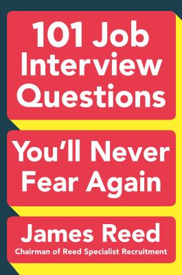 101 job interview questions you'll never fear again cover image