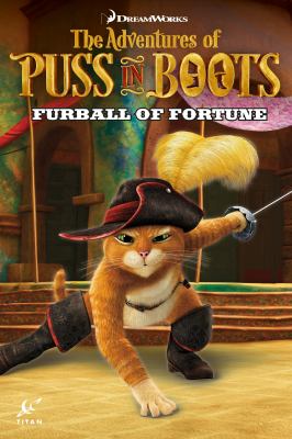 The adventures of Puss in Boots. Furball of fortune. 1 cover image cdn