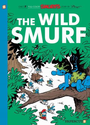 Smurfs graphic novel. 21, The wild Smurf  cover image cdn