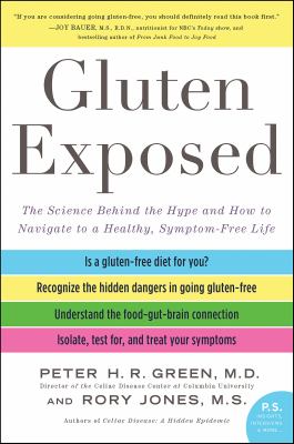 Gluten exposed the science behind the hype and how to navigate to a healthy, symptom-free life cover image cdn