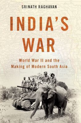 India's war World War II and the making of modern South Asia cover image cdn