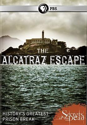 Secrets of the dead. The Alcatraz escape cover image cdn