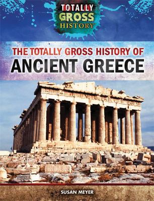 The totally gross history of ancient Greece  cover image cdn