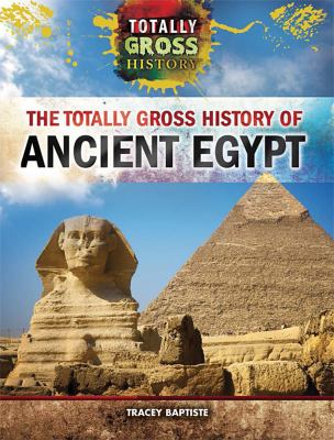 The totally gross history of ancient Egypt  cover image cdn