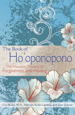 The book of ho'oponopono : the Hawaiian practice of forgiveness and healing  cover image cdn