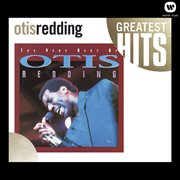 The very best of Otis Redding cover image cdn