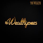 #wealthyones cover image cdn
