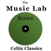The music lab series: celtic classics cover image cdn
