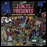 Junjo presents heavyweight dub champion cover image cdn
