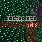 Electronica, vol. 3 cover image cdn