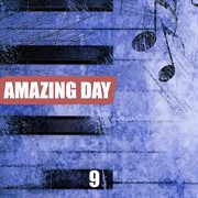 Amazing day, vol. 9 cover image cdn