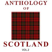 Anthology of scotland, vol. 2 cover image cdn