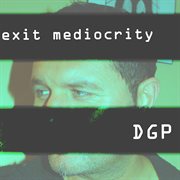 Exit mediocrity cover image cdn
