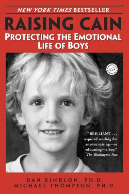 Raising Cain : protecting the emotional life of boys  cover image cdn