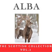 Alba: the scottish collection, vol. 2 cover image cdn