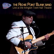 The richie point blank band: live at the irvington town hall theatre cover image cdn