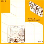 Bruton brh9: shape of things to come cover image cdn