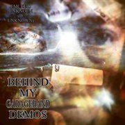 Behind my garageband demos - ep cover image cdn