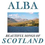 Alba: beautiful songs of scotland cover image cdn