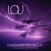 Embrace the blur (the musictivity demos) cover image cdn
