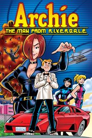 Archie: the man from R.I.V.E.R.D.A.L.E. cover image cdn