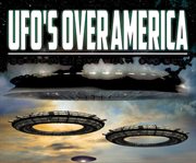 UFO's over America: the alien presence revealed cover image cdn
