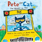 Pete the cat. The wheels on the bus cover image cdn