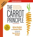 The carrot principle: [how the best managers use recognition to engage their people, retain talent, and accelerate performance] cover image cdn