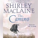The Camino: a journey of the-- cover image cdn