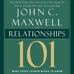 Relationships 101: what every leader needs to know cover image cdn