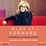 Play it forward: from Gymboree to the yoga mat and beyond cover image cdn