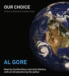 Our choice: a plan to solve the climate crisis cover image cdn