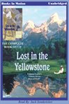 Lost in the Yellowstone: Truman Everts's thirty-seven days of peril cover image cdn
