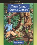 Jungle Doctor spots a leopard cover image cdn