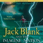 Jack Blank and the Imagine Nation cover image cdn
