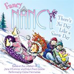 Fancy Nancy. There's no day like a snow day cover image cdn