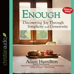 Enough: discovering joy through simplicity and generosity cover image cdn