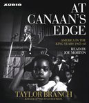 At Canaan's edge: [America in the King years, 1965-68] cover image cdn